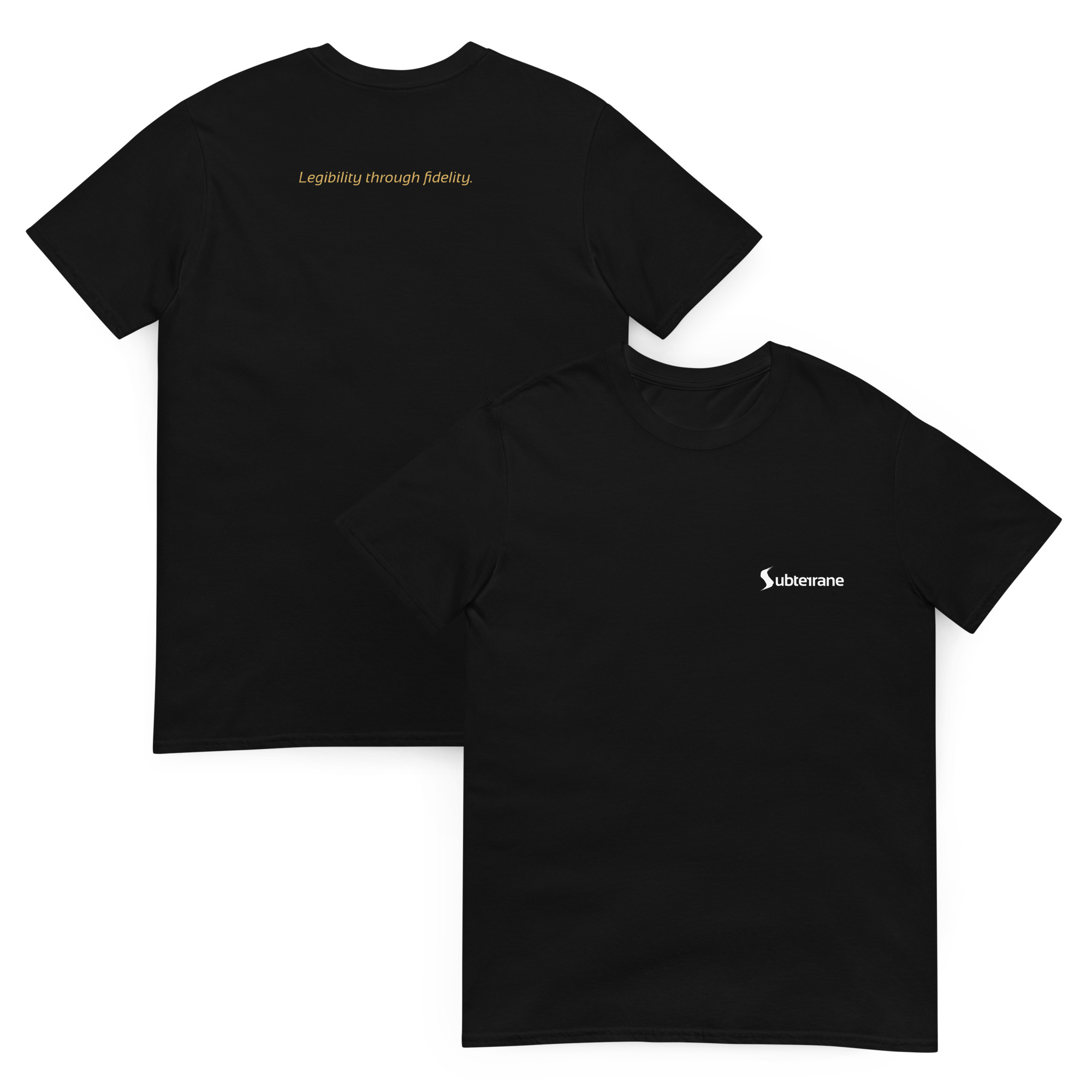 Subterrane — Legibility Through Fidelity T-Shirt